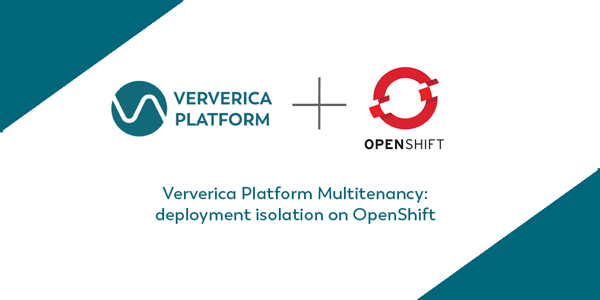 Ververica Platform, Multitenancy, OpenShift, Kubernetes, Apache Flink, stream processing