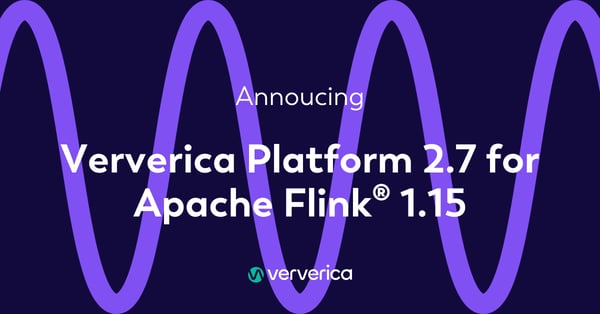 Announcing Ververica Platform 2.7 for Apache Flink® 1.15 featured image