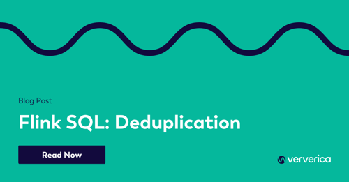 Flink SQL: Deduplication