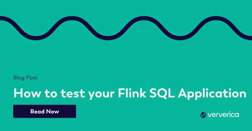 How to test your Flink SQL Application