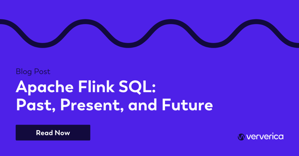 Apache Flink SQL: Past, Present, and Future