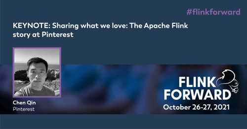 The Apache Flink Story at Pinterest - Flink Forward Global 2021